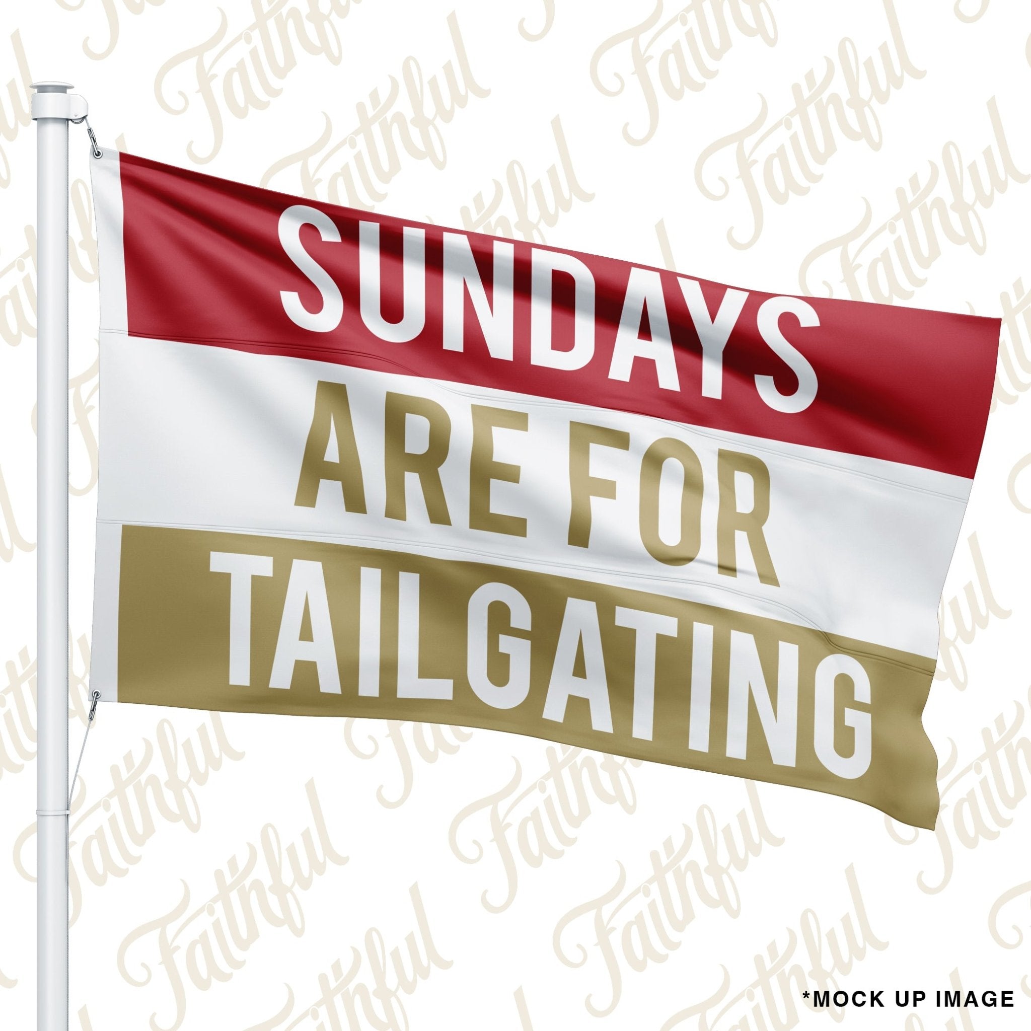 Sundays are for Tailgating (Niners Edition) 3'x5' Flag - Made in San Diego Clothing Company